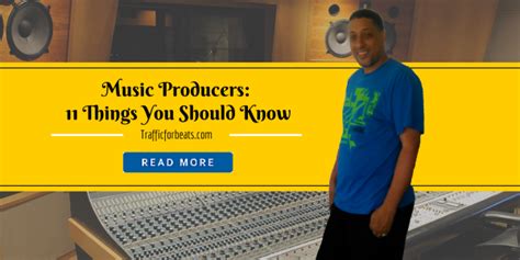 Music Producers - 11 Things You Should Know