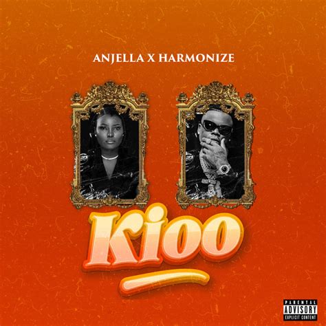 Kioo Song And Lyrics By Anjella Harmonize Spotify