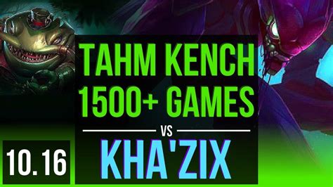 Tahm Kench Vs Kha Zix Jungle M Mastery Points Games Kda