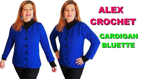 Tutorial Cardigan Uncinetto Bluette Alex Crochet Facile Tutte Le Taglie