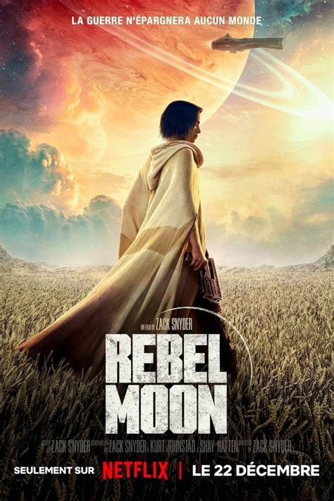 Rebel Moon Partie Enfant Du Feu Affiches The Movie