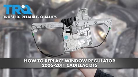 How To Replace Window Regulator 2006 2011 Cadillac Dts Youtube