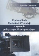 Krajowa Rada Radiofonii I Telewizji W Systemie Politycznym I