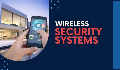 Wireless vs. Wired: Choosing the Best Security System for Your Needs