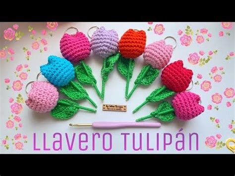 Tutorial Sencillo De Llavero Tulipan Youtube Llaveros Tejidos A