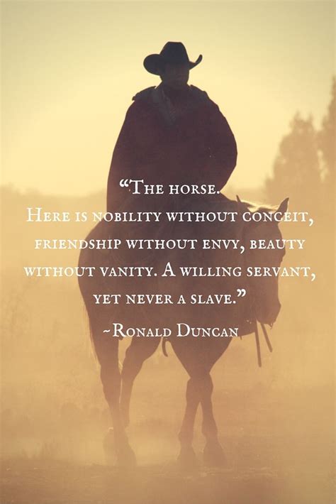 Horse Inspirational Quote By Ronald Duncan The Horse Here Is