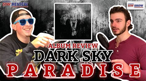 Big Sean Dark Sky Paradise ALBUM REVIEW Big Seans Best To Date