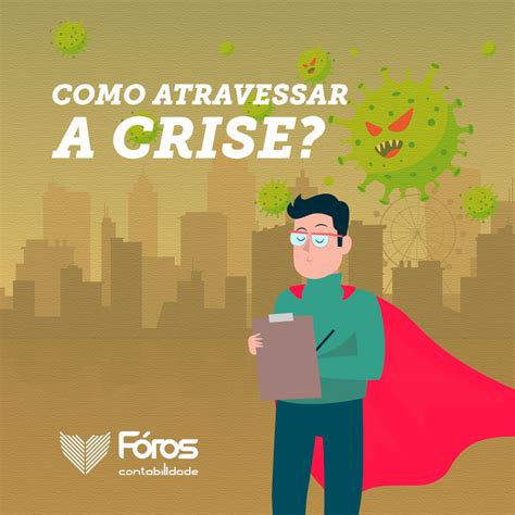 Como Atravessar A Crise F Ros Contabilidade