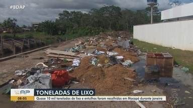 Bom Dia Amaz Nia Ap Quase Mil Toneladas De Lixo E Entulho Foram