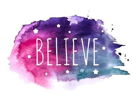 Believe Word with Stars on Hand Drawn Watercolor Brush Paint Background ...