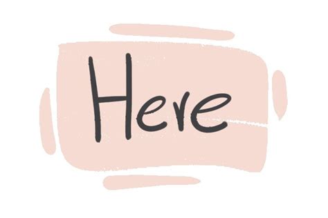 How to Use 'Here' in English Grammar | LanGeek