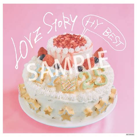 Hy 25周年記念ベストアルバム『love Story ～hy Best～』6月12日に発売決定！！【5 8更新】 Hy