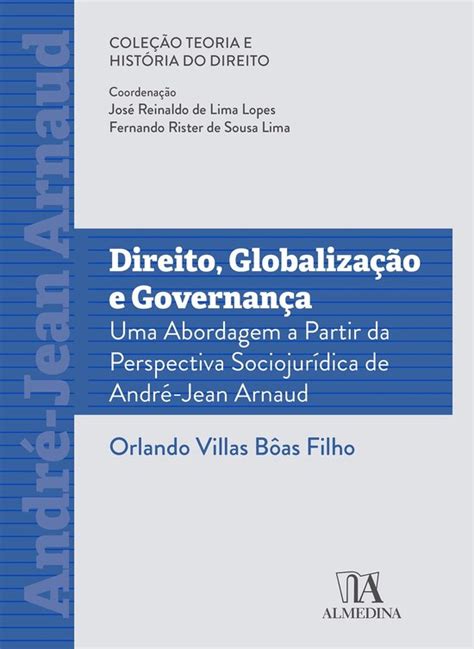 Teoria E Hist Ria Do Direito Direito Globaliza O E Governan A