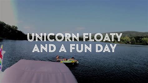 Unicorn Floaty And A Fun Day YouTube