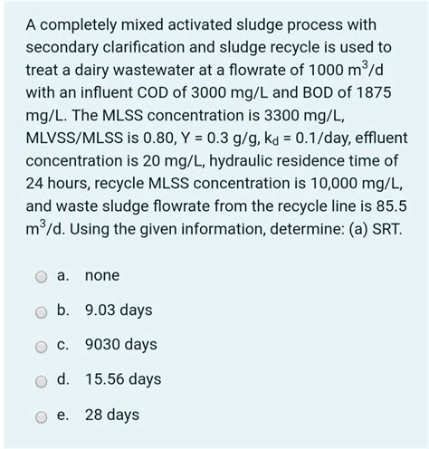 Solved A Completely Mixed Activated Sludge Process With Chegg