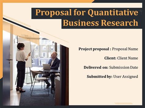 Proposal For Quantitative Business Research Powerpoint Presentation Slides Presentation