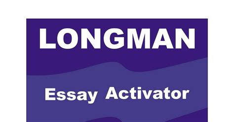 Longman_Essay_Activator.pdf | DocDroid