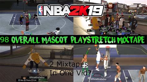 NBA 2K19 98 OVERALL MASCOT PLAYMAKING STRETCH MIXTAPE FT CHIEF KEEF