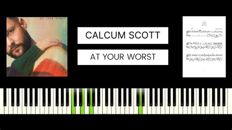 Calum Scott At Your Worst BEST PIANO TUTORIAL COVER YouTube