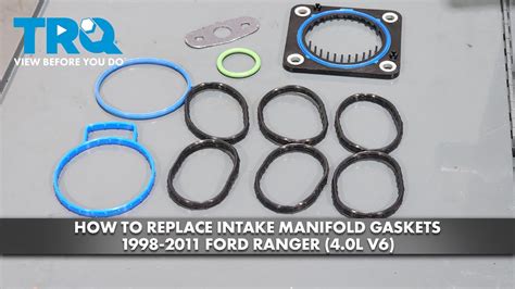 How To Replace Intake Manifold Gaskets 1998 2011 Ford Ranger 4 0l V6 Youtube