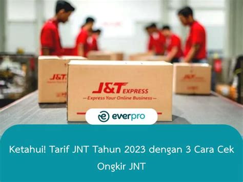 Cara Cek Ongkir Jnt Ketahui Tarif Ongkir J T Terlengkap