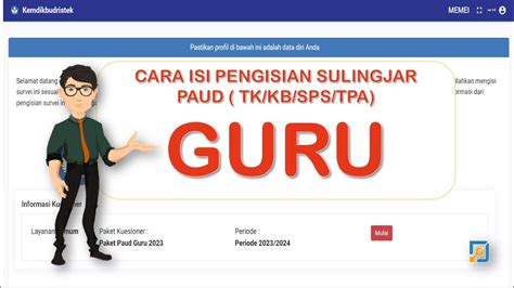 Panduan Guru Sulingjar Cara Pengisian Sulingjar Paud Tk Kb Sps Tpa