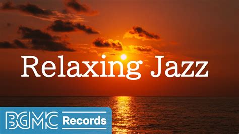 Relaxing Piano Jazz Music Smooth Jazz Music To Deep Sleep Youtube