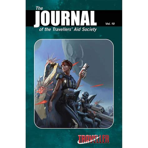 Traveller Rpg Journal Of The Travellers Aid Society Vol 10