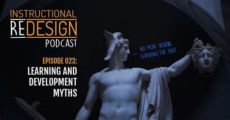 Ep 023 Landd Myths Instructional Redesign Podcast