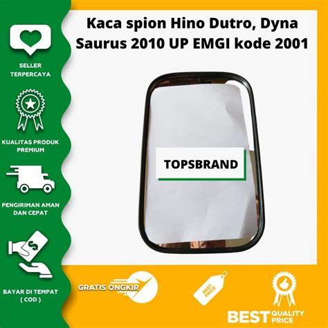 Kaca Spion Hino Dutro Dyna Saurus 2010 Up Emgi Kode 2001 Harga Per Pc