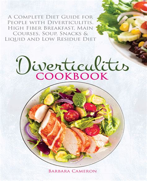 Diverticulitis Cookbook A Complete Diet Guide For People With