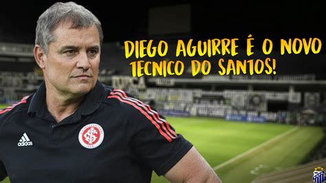 Diego Aguirre é o novo tecnico do Santos Santos contrata Diego Aguirre