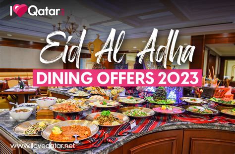 ILoveQatar Net Eid Al Adha 2023 Dining Deals