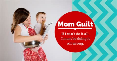 Mom Guilt The Struggle Is Real