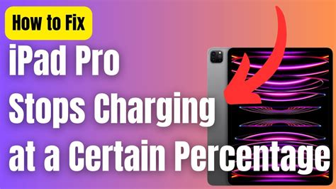 How To Fix Ipad Pro Stops Charging At A Certain Percentage Youtube