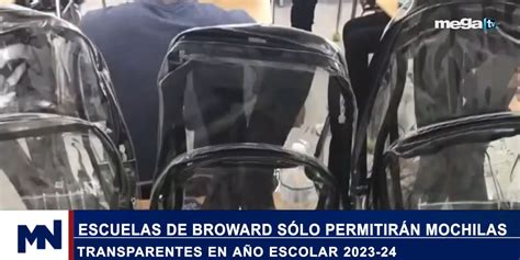 Escuelas De Broward S Lo Permitir N Mochilas Transparentes En A O