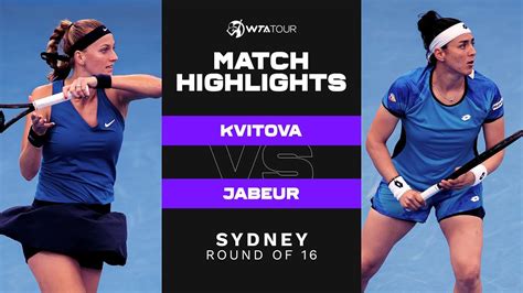 Petra Kvitova Vs Ons Jabeur Sydney Round Of Wta Match