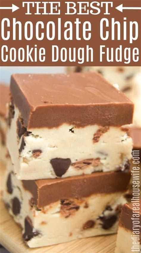 This Recipe Was So Yummy Chocolate Chip Cookie Dough Fudge Fudge