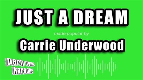 Carrie Underwood Just A Dream Karaoke Version Youtube Music