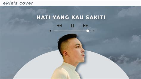 Rossa Hati Yang Kau Sakiti Cover By Dr Ekles YouTube Music