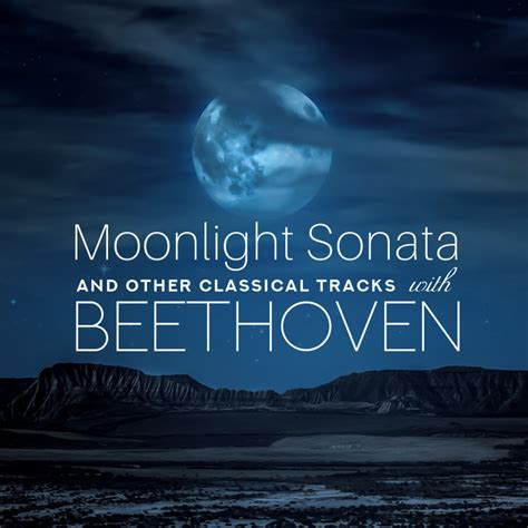 Moonlight Sonata And Other Classical Tracks With Beethoven Ultimate