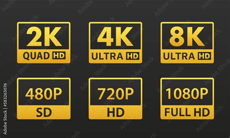 8k Ultra Hd Icon 4k Ultra Hd 2k Quad Hd Logo 480p Sd 720p Hd 1080p