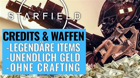 Starfield Money Glitch Legendary Items Kein Crafting Unendlich