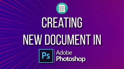 Creating New Document In Adobe Photoshop 2020 Tutorial Video Youtube