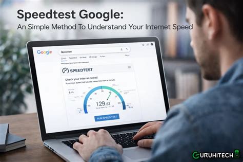The Fast Lane To Reliable Internet A Deep Dive Into Google Speedtest