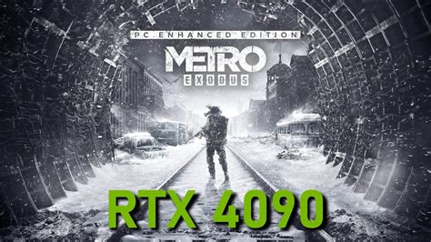 Rtx K Benchmark Metro Exodus Enhanced Edition Youtube