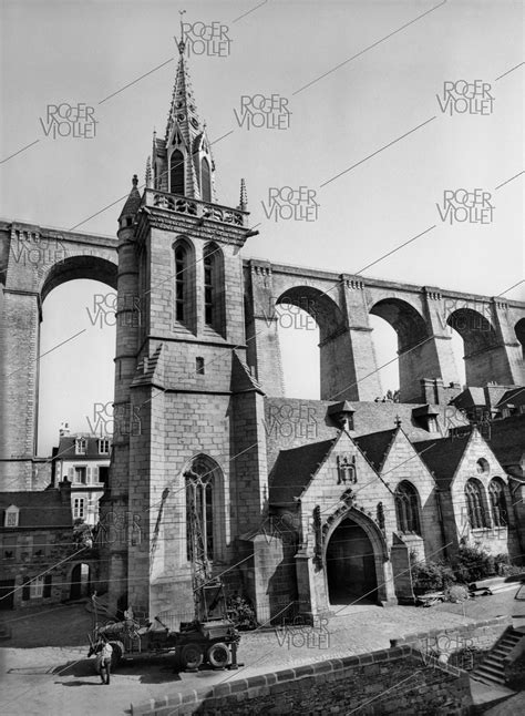 Morlaix Finist Re L Glise Saint Melaine Xv Me Et