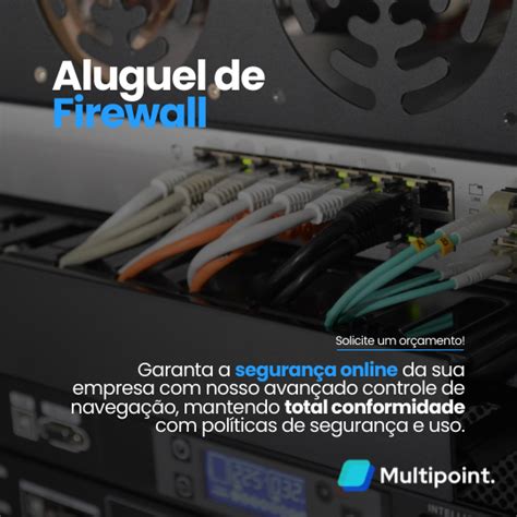 Firewall Sua Primeira Linha De Defesa Contra Ataques Cibern Ticos