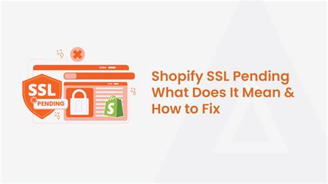 Shopify Ssl Pending What Does It Mean How To Fix