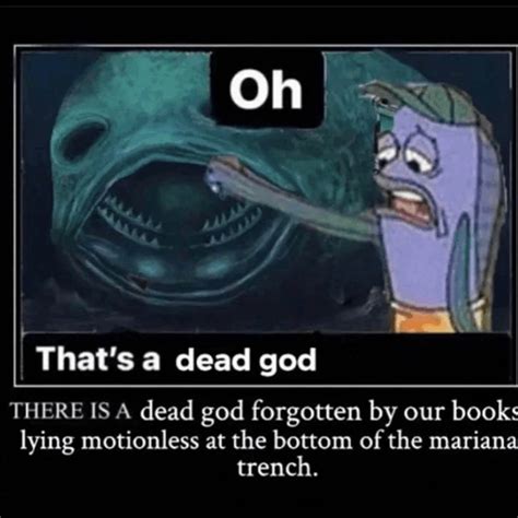 Dead God Meme Dead God Dead God Discover Share GIFs